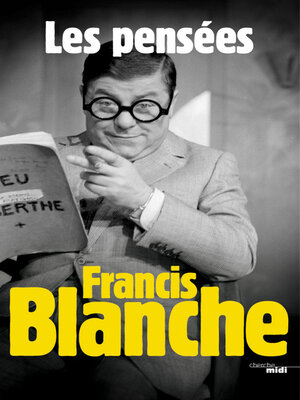 cover image of Les Pensées de Francis Blanche